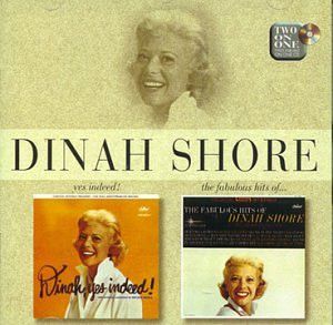 CD - Dinah Shore – Yes Indeed! / The Fabulous Hits Of... – IMP (US)