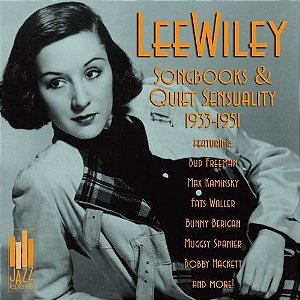 CD - Lee Wiley – Songbooks & Quiet Sensuality: 1933-1951  – IMP (UK)