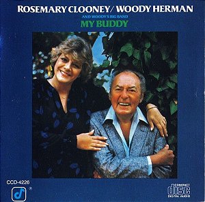 CD - Rosemary Clooney / Woody Herman And Woody's Big Band ‎– My Buddy – IMP (US)