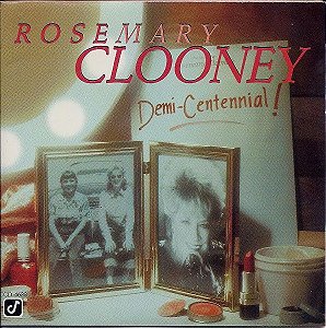 CD - Rosemary Clooney – Demi-Centennial – IMP (US)