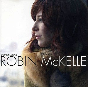 CD - Robin McKelle – Introducing Robin McKelle – IMP (US) Digipack