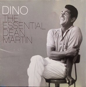 CD - Dean Martin – Dino: The Essential Dean Martin