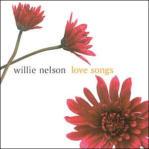 CD - Willie Nelson - Love Songs