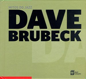 CD - Dave Brubeck – Dave Brubeck ( Coleção  Mitos do Jazz )