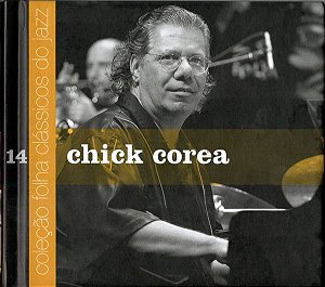 CD  - Chick Corea – Chick Corea (Livreto + CD ) Coleção Folha Clássica do Jazz 14