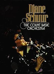 DVD - Diane Schuur & The Count Basie Orchestra - Novo (Lacrado)