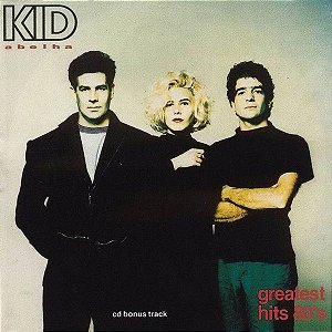 CD - Kid Abelha E Os Abóboras Selvagens – Greatest Hits 80's - Novo (Lacrado)