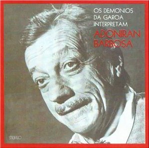 CD – Os Demônios Da Garoa – Os Demônios Da Garoa Interpretam Adoniran Barbosa - Novo (Lacrado)