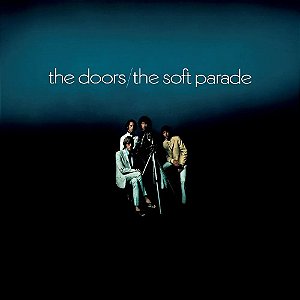CD – The Doors – The Soft Parade (2019 Remaster) - Novo (Lacrado)