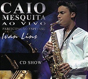 CD - Caio Mesquita - Ao Vivo Part. Especial Ivan Lins