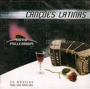 CD - Canções Latinas (Coleção Novo Millennium - 20 Músicas Para Uma Nova Era)