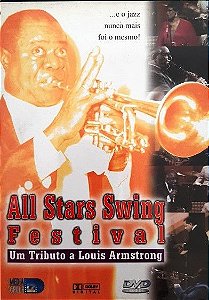 DVD - All Stars Swing Festival - Um Tributo A Louis Armstrong ( Vários Artistas )