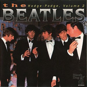 CD - The Beatles – Hodge-Podge Volume 2 - Importado (Bootleg)