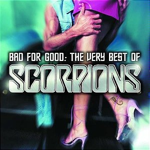 CD - Scorpions – Bad For Good: The Very Best Of Scorpions ( IMP - USA )