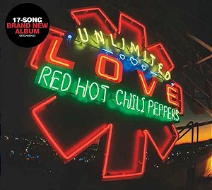 CD - Red Hot Chili Peppers – Unlimited Love - Novo Lacrado Digifile
