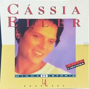 CD - Cássia Eller (Coleção Minha História)