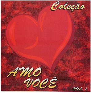 CD - Coleção Amo Você - Volume 1 (  Vários Artistas )