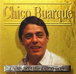 CD - Chico Buarque (Coleção Obras-Primas)