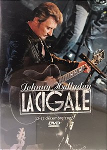 DVD - Johnny Hallyday – La Cigale - 12-17 Décembre 2006 - Importado (França)  (C/Encarte)
