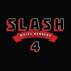 CD - Slash Featuring Myles Kennedy & The Conspirators – 4 - Novo (Lacrado)