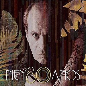 CD - Ney Matogrosso – Ney 80 Anos - Novo (Lacrado)