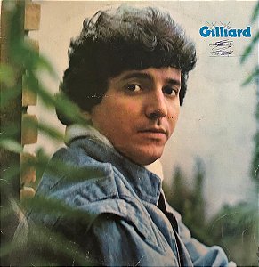 LP - Gilliard – 1984 (com a música "Timidez")