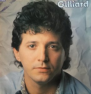 LP - Gilliard – 1990 (com a música "Impossível Acreditar Que Perdi Você")
