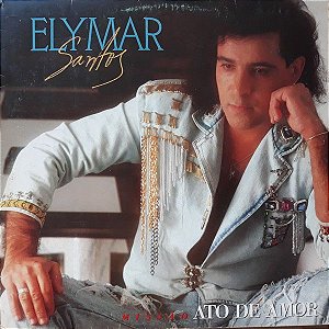 LP - Elymar Santos – Missão: Ato de Amor