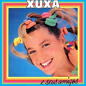 LP - Xuxa – Xuxa E Seus Amigos - 1985
