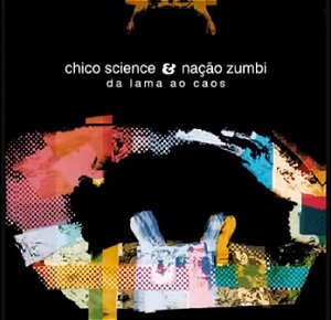 LP - Chico Science & Nação Zumbi – Da Lama Ao Caos (Novo Lacrado - Polysom)