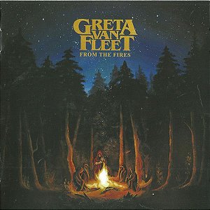 CD – Greta Van Fleet – From The Fires - Novo (LACRADO)