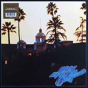 LP - Eagles – Hotel California - Importado (Europa) - (Novo Lacrado)