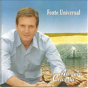 CD - Marcelo Crivella – Fonte Universal