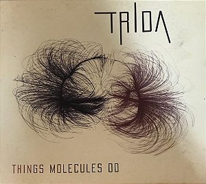 CD - Trioa - Things Molecules 00 (Digipack)