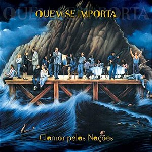 CD - Clamor Pelas Nações - Quem Se Importa