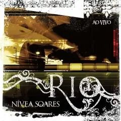 CD - Nívea Soares - Rio ( Ao Vivo)