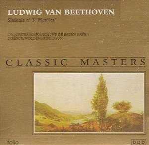 CD - Ludwig van Beethoven - Orquestra Sinfônica SWF De Baden Baden, Woldemar Nelsson – Sinfonía Nº3, "Heróica"