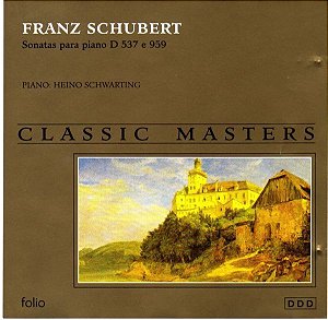 CD - Franz Schubert - Heino Schwarting – Sonatas Para Piano D 537 E 959
