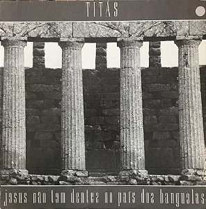 CD - Titãs - Jesus Não Tem Dentes No País dos Banguelas