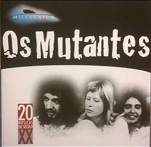 CD - Os Mutantes – Millennium - 20 Músicas Do Século XX
