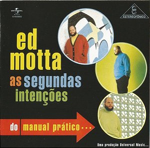 CD - Ed Motta – As Segundas Intenções Do Manual Prático (com a música "Colombina")