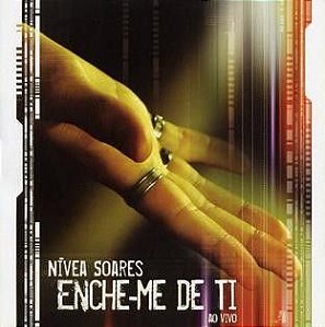 CD - Nívea Soares – Enche-me De Ti