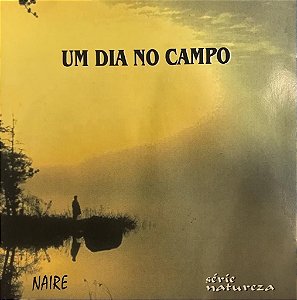 CD - Um Dia No Campo ( Meditação )