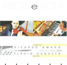 CD - Ricardo Amado / Flávio Augusto - Arco e Tecla