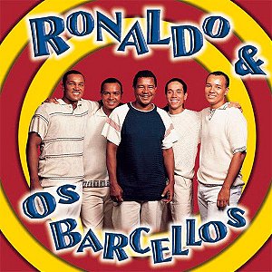 CD - Ronaldo & Os Barcellos – Ronaldo & Os Barcellos ( com a música Feliz Aniversário )