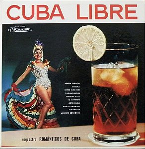 LP - Orquestra Românticos De Cuba – Cuba Libre