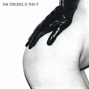 CD - The Strokes – Is This It