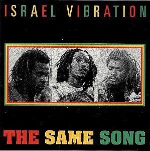 CD - Israel Vibration – The Same Song