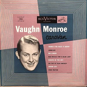 LP - Vaughn Monroe And His Orchestra – Vaughn Monroe's Caravan (10")