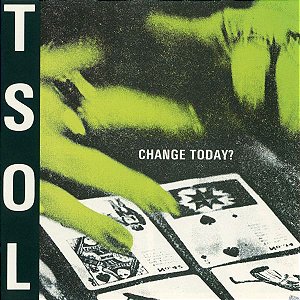 CD - TSOL – Change Today?